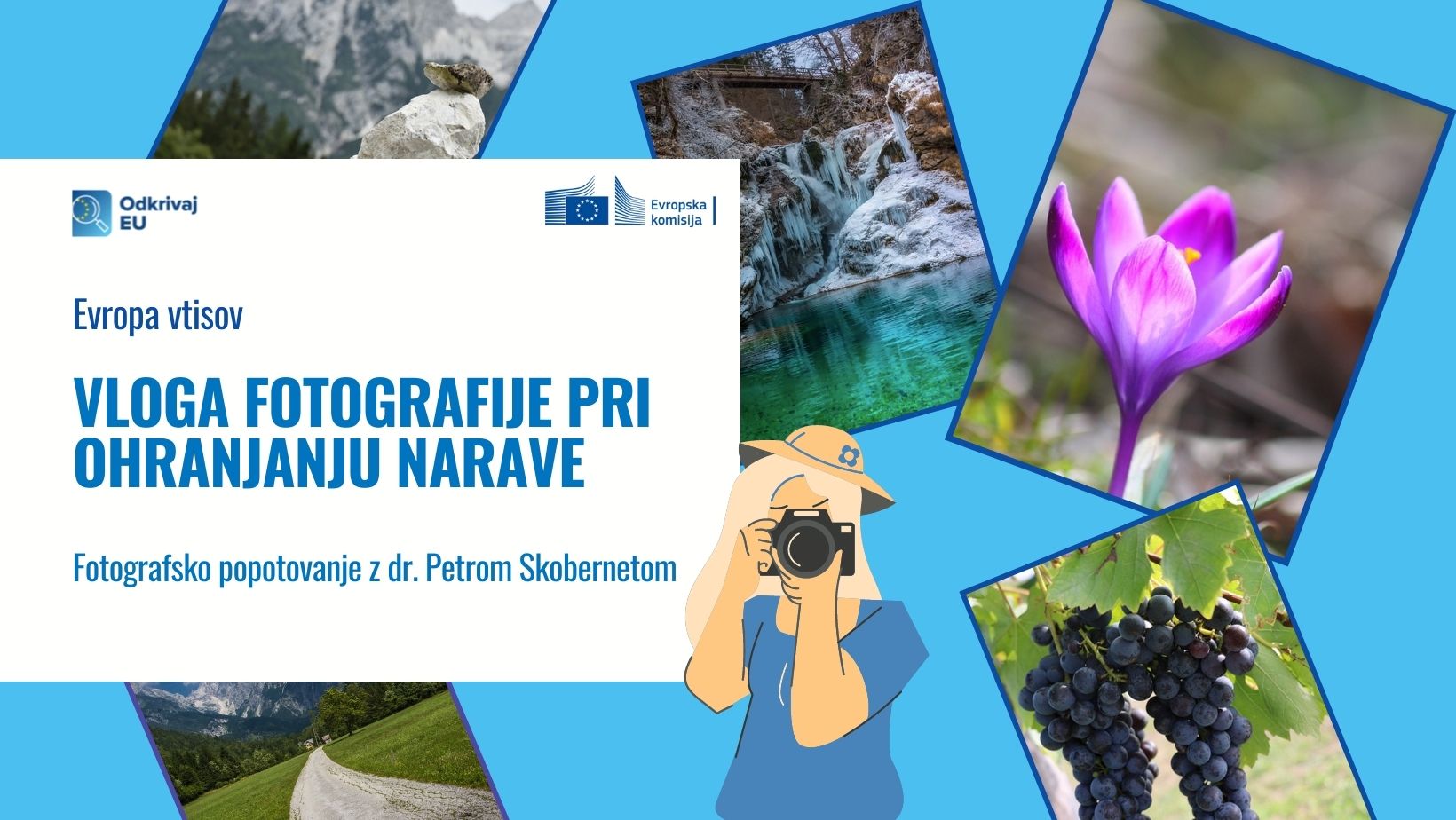Odkrivaj EU: Vloga fotografije pri ohranjanju narave