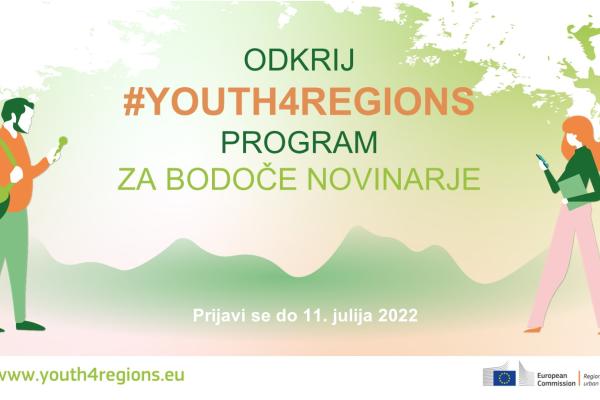 Natečaj Youth4Regions (Foto: grafika z napisom odkrij Program Youth4Regions za bodoče novinarje)