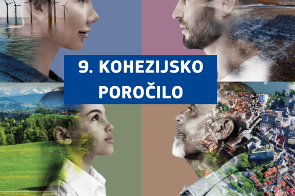 Deveto kohezijsko poročilo (Foto: obrazi dveh moških in dveh žensk s stilizirami podobami evropskih regij in naslovom v sredini)